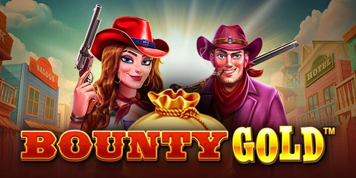 Cara Cerdas Bermain Slot Bounty Gold Agar Menang Besar