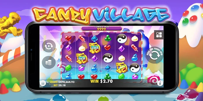 Cara Main Slot Candy Village Agar Menang Besar Setiap Hari