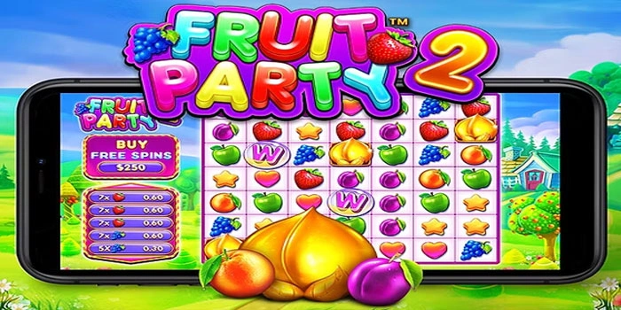 Putaran Gratis Slot Fruit Party 2 Raih Jackpot Fantastis