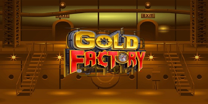 Tips Ampuh Menguasai Slot Gold Factory Pasti Jackpot
